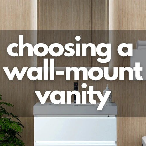How to Pick your Wall-mount Bathroom Vanity